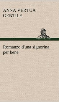 bokomslag Romanzo d'una signorina per bene