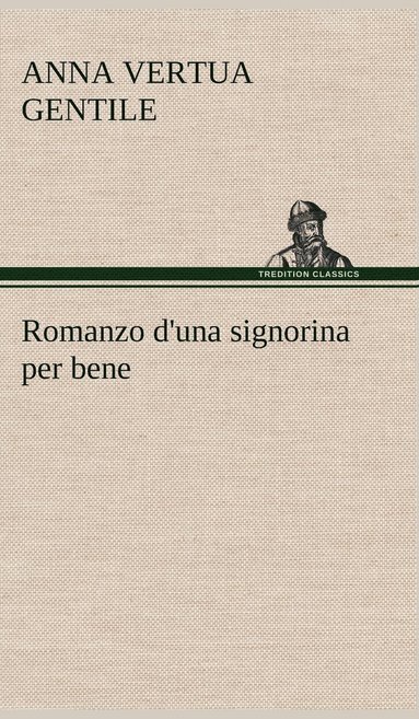 bokomslag Romanzo d'una signorina per bene