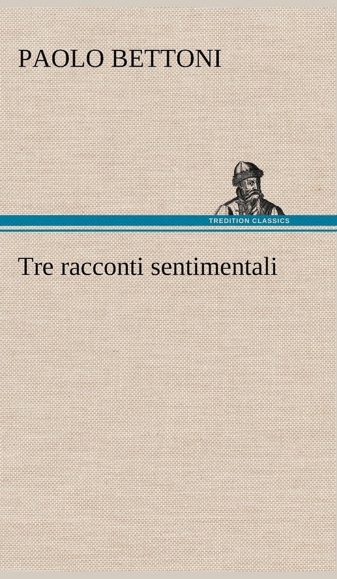 Tre racconti sentimentali 1