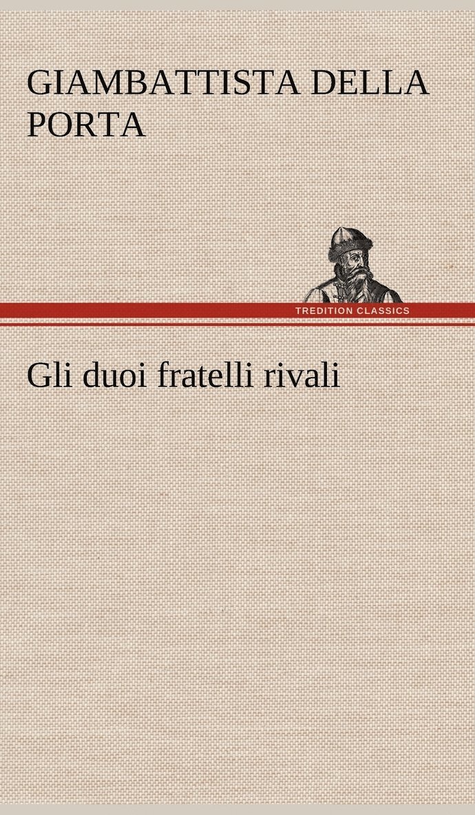 Gli duoi fratelli rivali 1