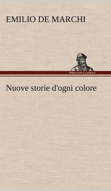 bokomslag Nuove storie d'ogni colore