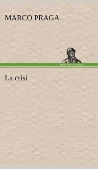 bokomslag La crisi