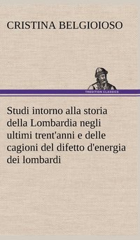 bokomslag Studi intorno alla storia della Lombardia Full title