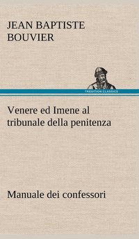 bokomslag Venere ed Imene al tribunale della penitenza