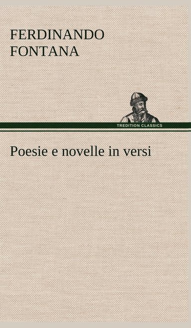 bokomslag Poesie e novelle in versi