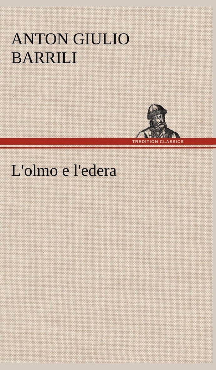 L'olmo e l'edera 1