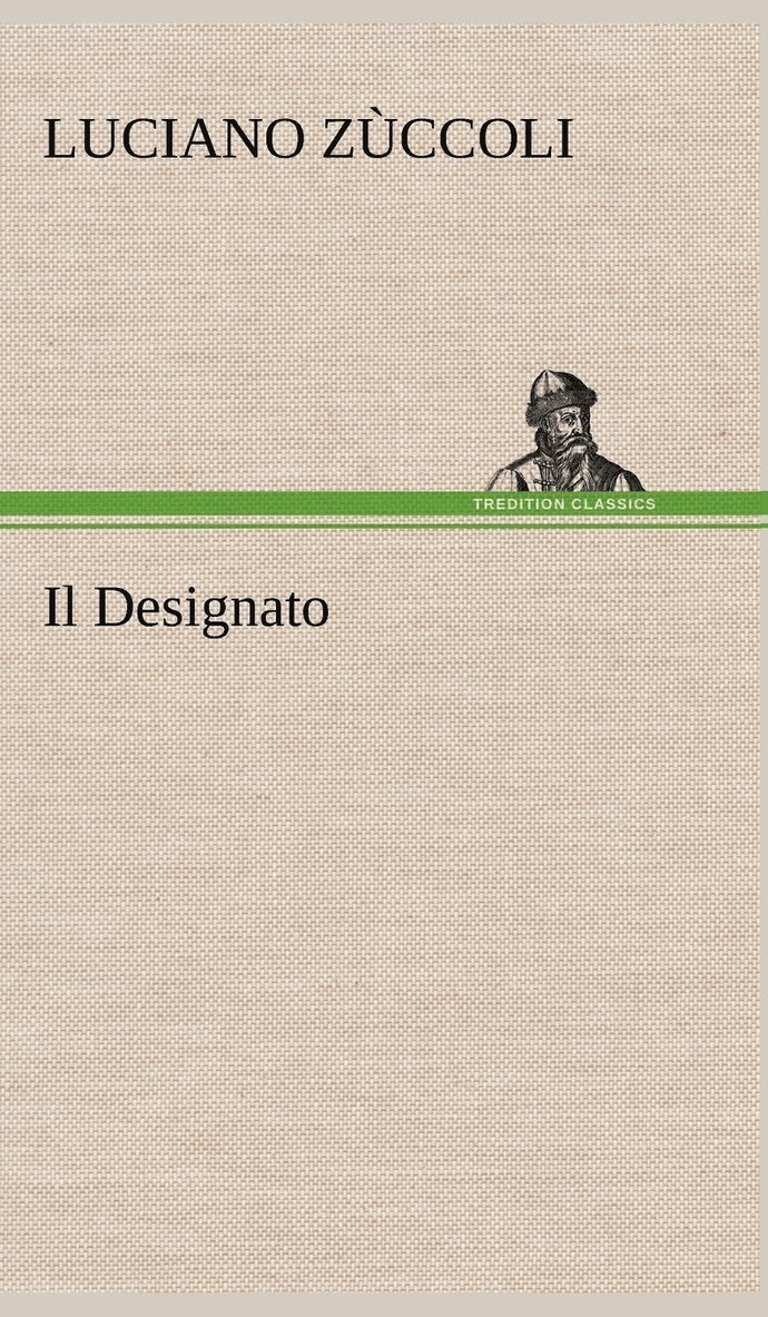 Il Designato 1