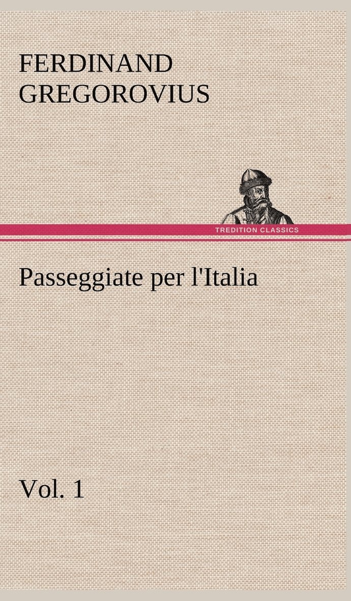 Passeggiate per l'Italia, vol. 1 1