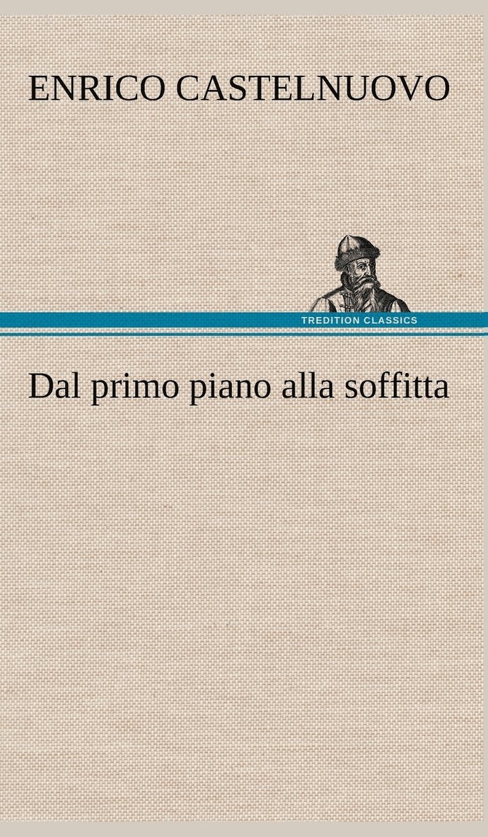 Dal primo piano alla soffitta 1