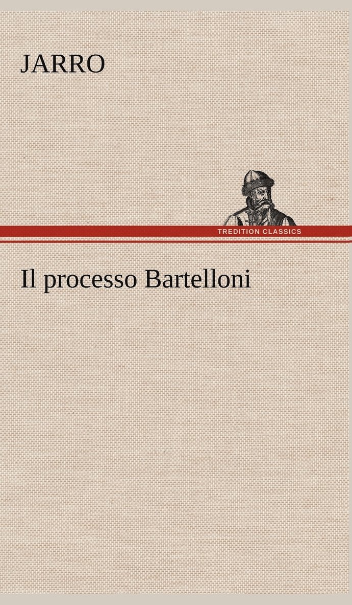 Il processo Bartelloni 1