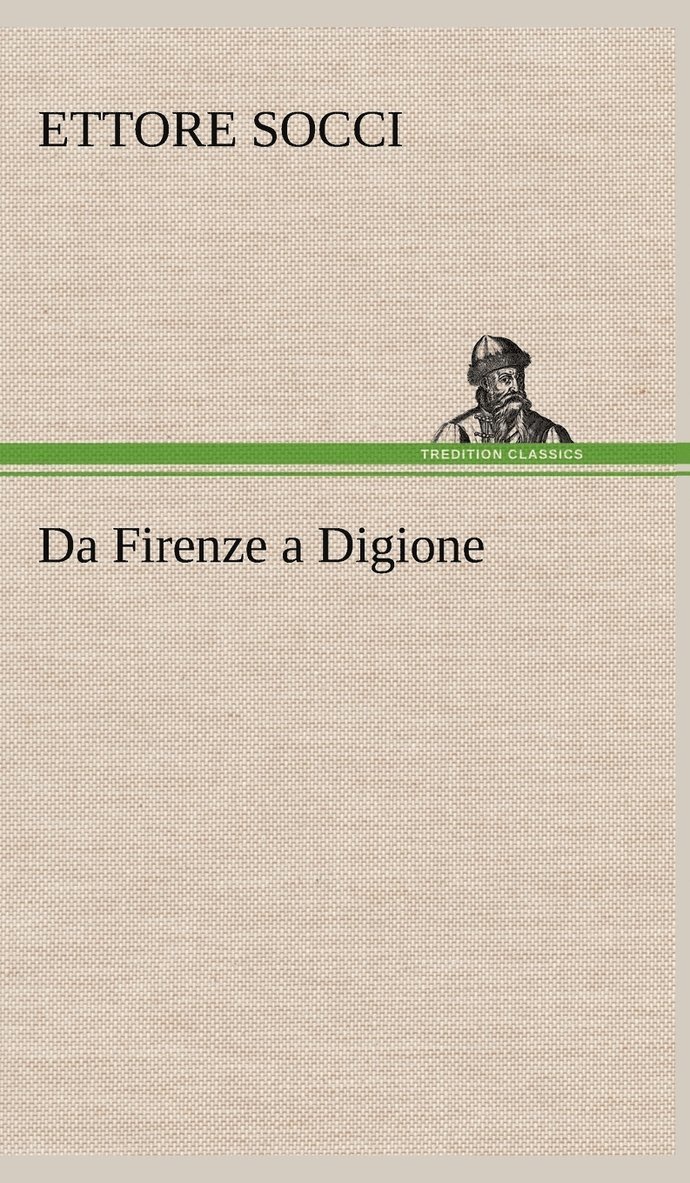 Da Firenze a Digione 1