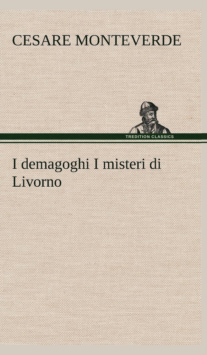 I demagoghi I misteri di Livorno 1