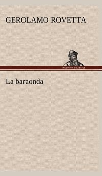 bokomslag La baraonda