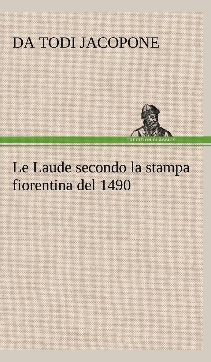 Le Laude secondo la stampa fiorentina del 1490 1