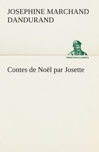 bokomslag Contes de Noël par Josette