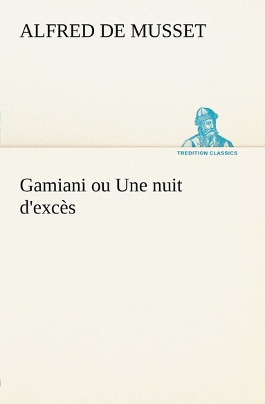 bokomslag Gamiani ou Une nuit d'excs