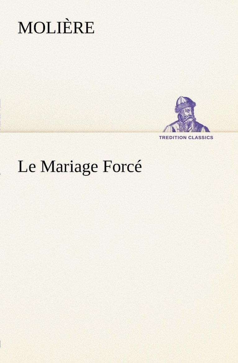 Le Mariage Forc 1