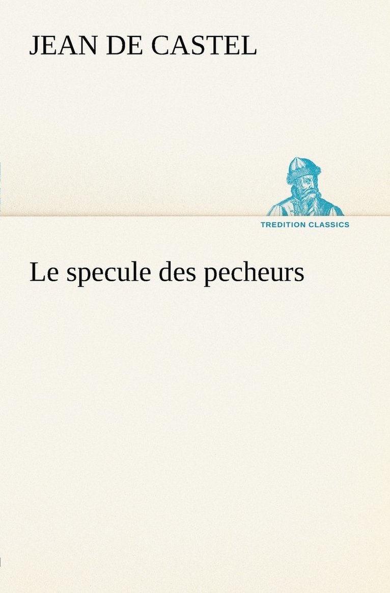 Le specule des pecheurs 1