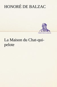 bokomslag La Maison du Chat-qui-pelote