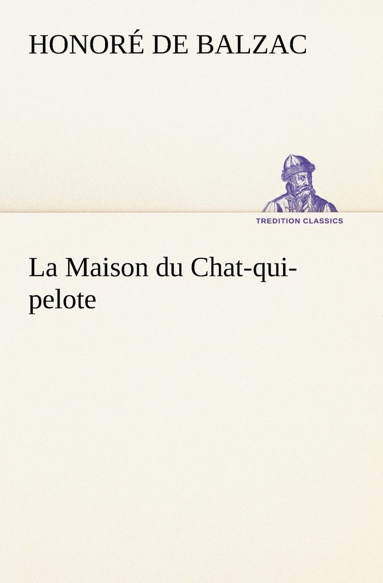 La Maison du Chat-qui-pelote 1