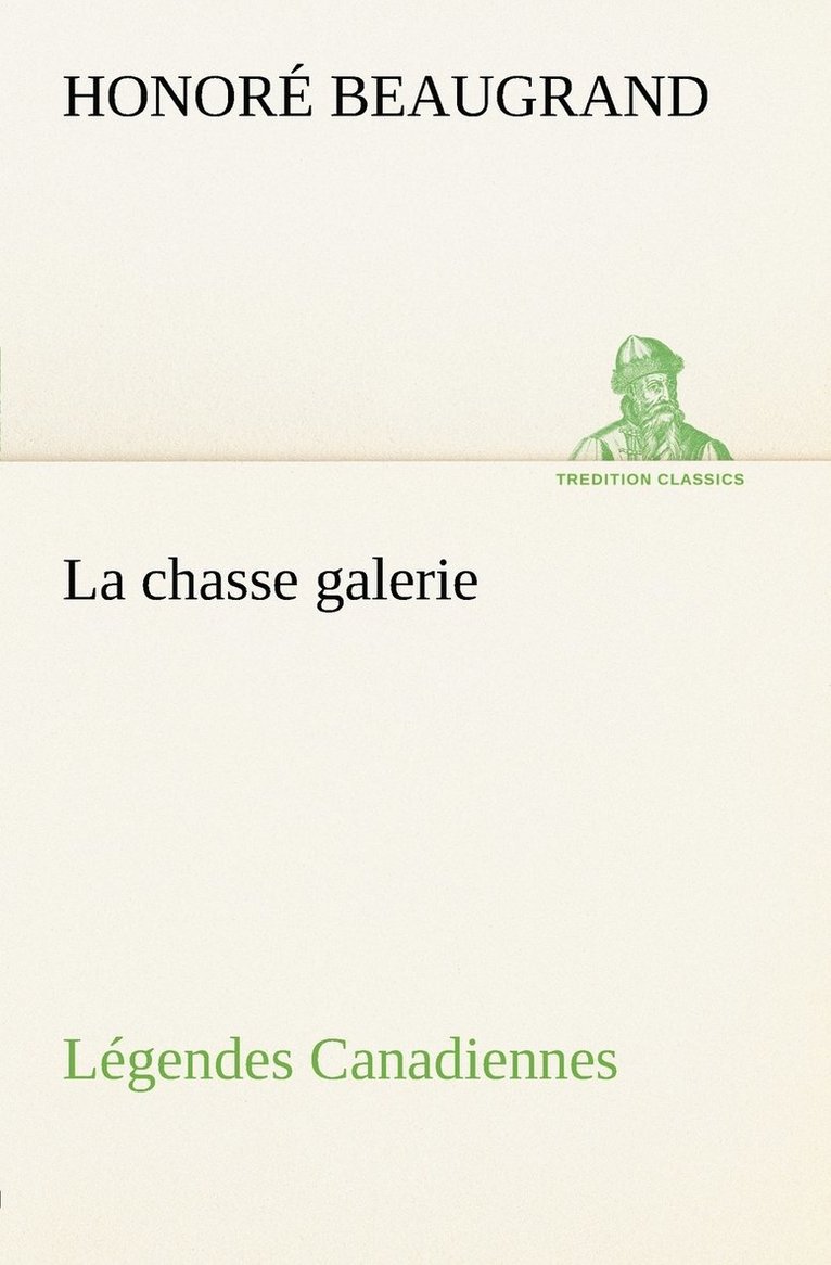 chasse galerie Légendes Canadiennes 1