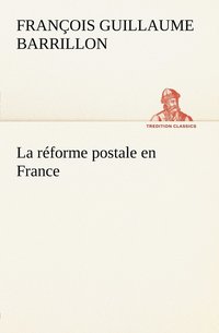 bokomslag La rforme postale en France