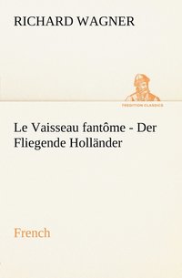 bokomslag Fliegende Holländer. French