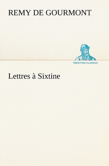 bokomslag Lettres à Sixtine