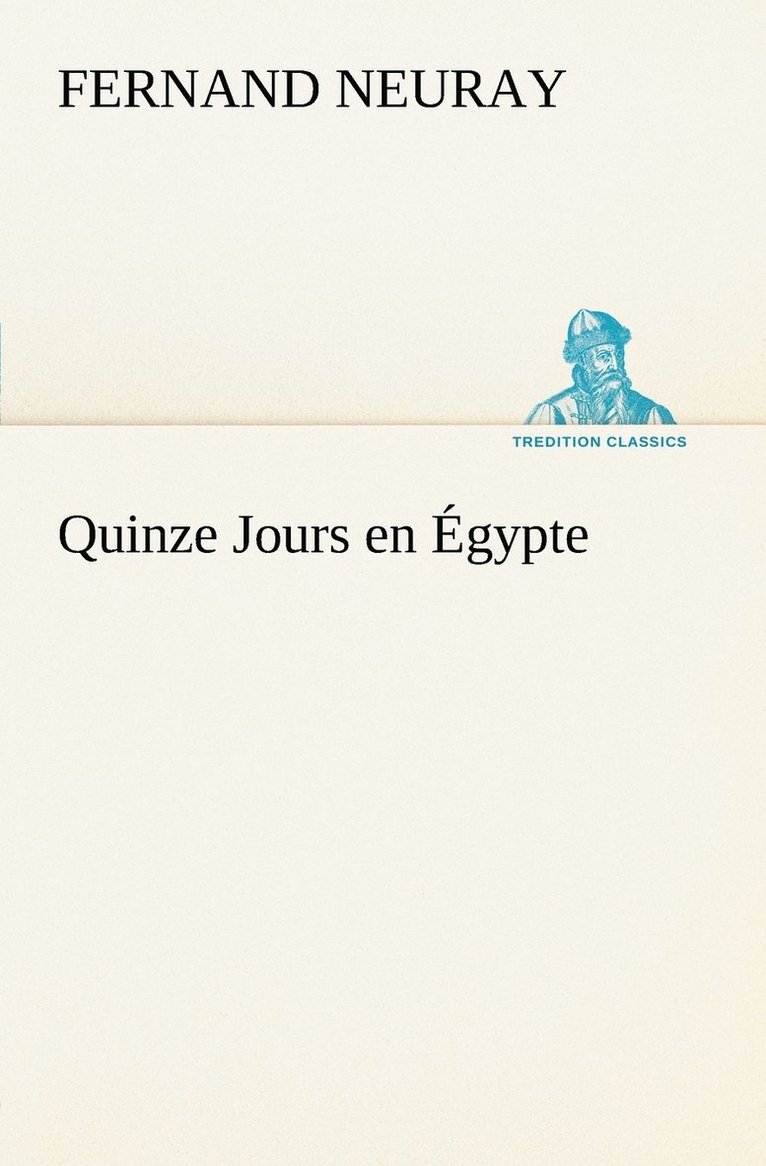 Quinze Jours en Égypte 1