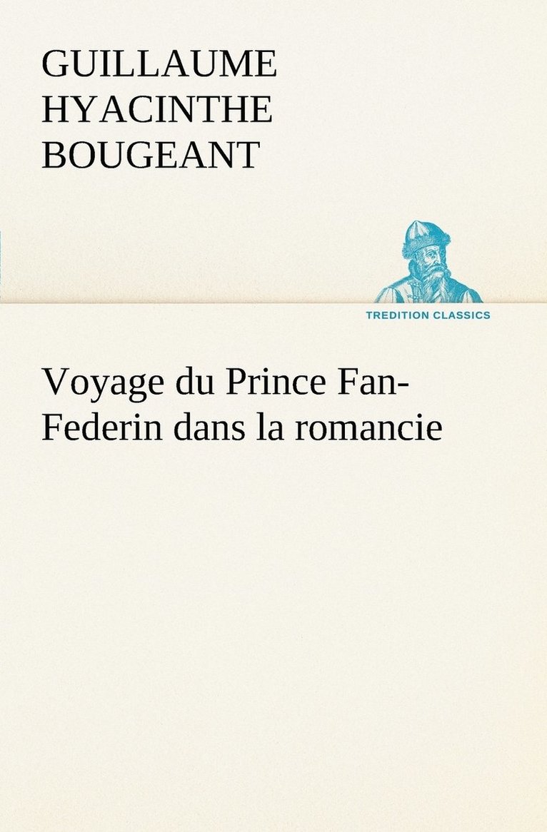 Voyage du Prince Fan-Federin dans la romancie 1