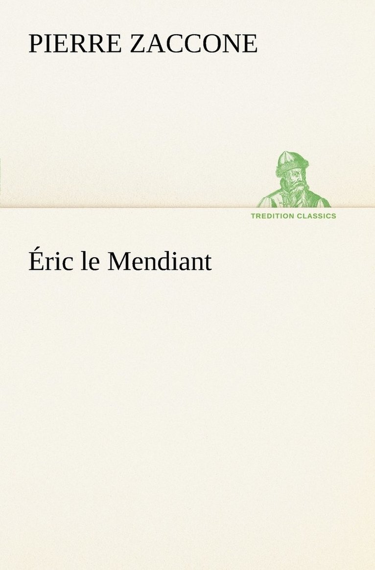 Éric le Mendiant