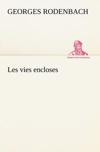 bokomslag Les vies encloses