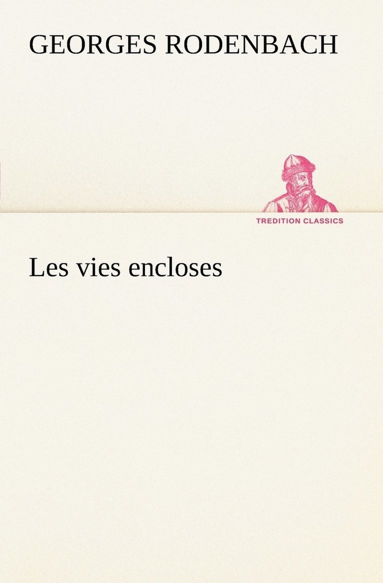 Les vies encloses 1