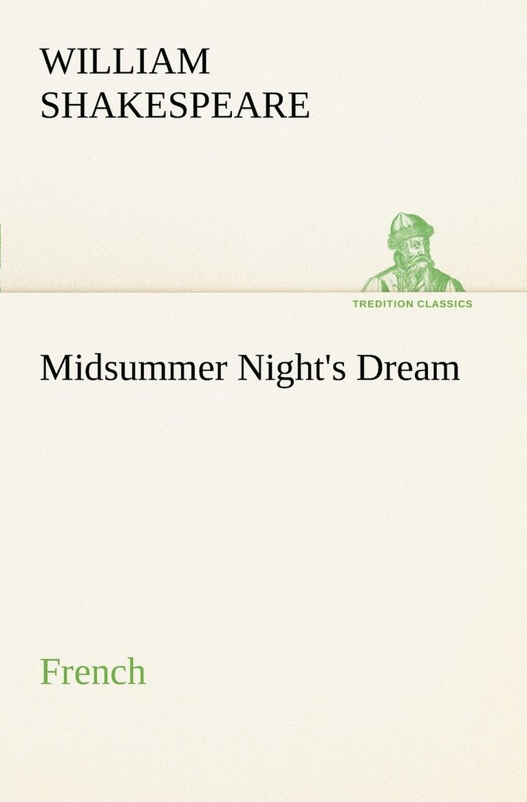 William Shakespeare - Midsummer Night's Dream. French, Häftad