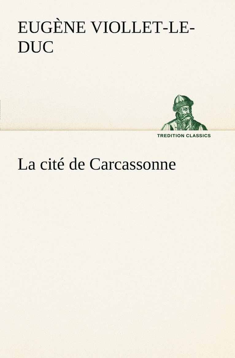 La cit de Carcassonne 1