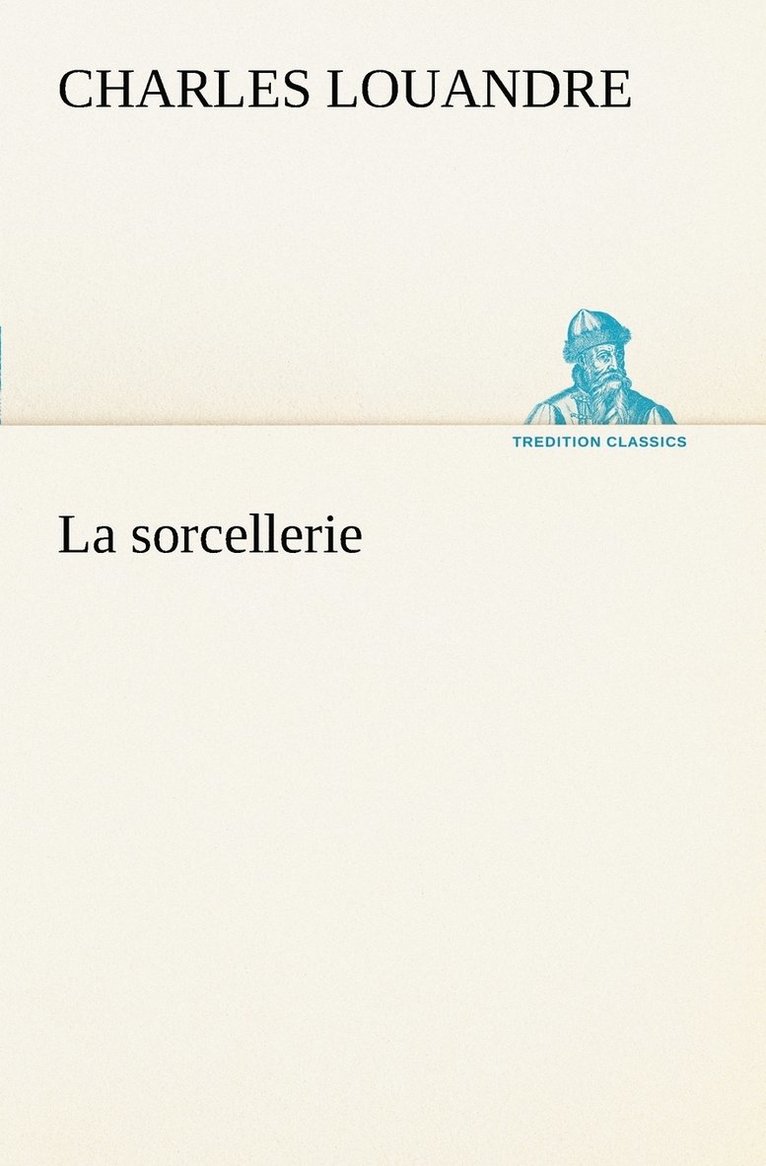 La sorcellerie 1