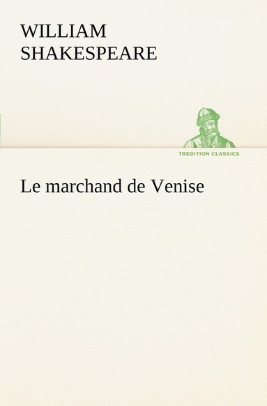 bokomslag Le marchand de Venise