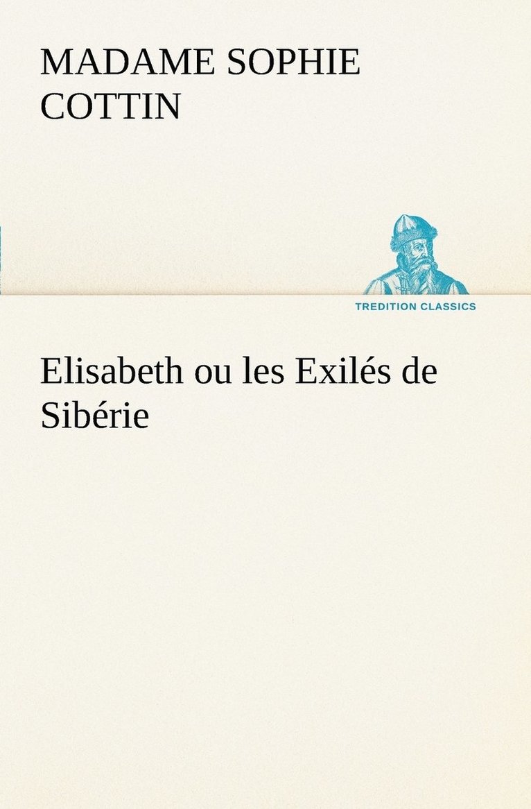 Elisabeth ou les Exilés de Sibérie