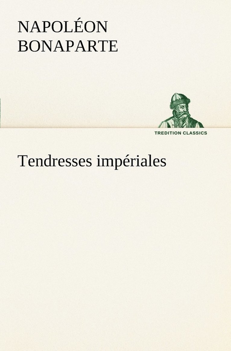 Tendresses imperiales 1