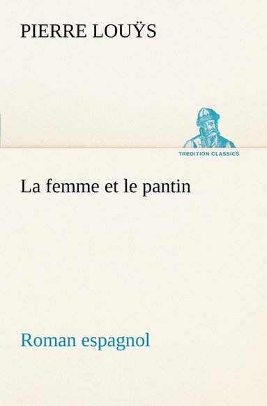 bokomslag femme et le pantin roman espagnol