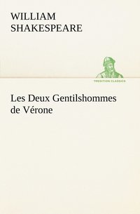 bokomslag Les Deux Gentilshommes de Vrone
