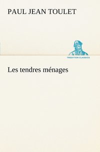 bokomslag Les tendres mnages