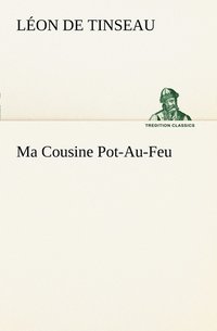 bokomslag Ma Cousine Pot-Au-Feu