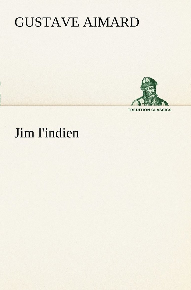 Jim l'indien 1