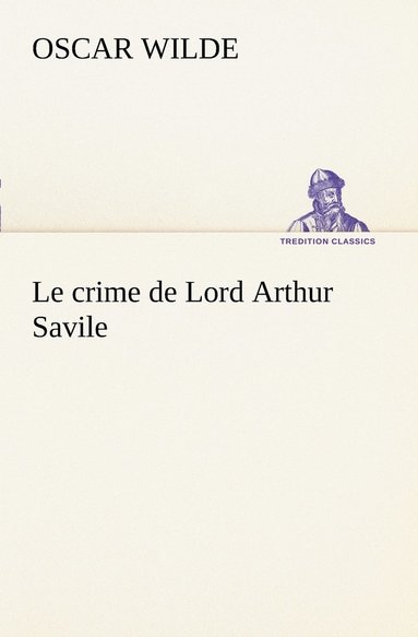 bokomslag Le crime de Lord Arthur Savile