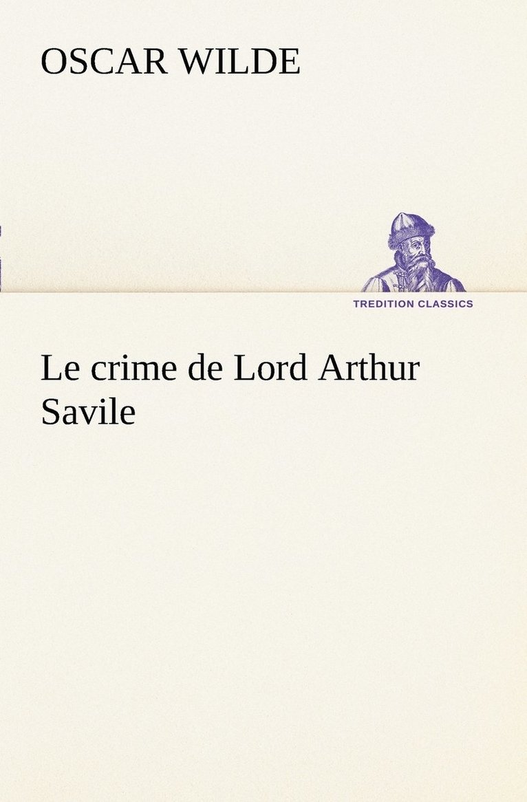 Le crime de Lord Arthur Savile 1