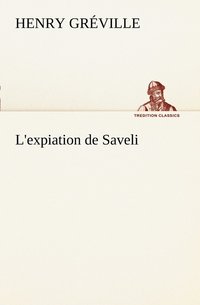 bokomslag L'expiation de Saveli