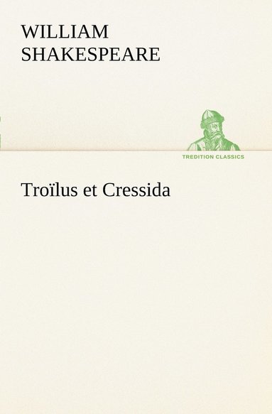 bokomslag Troïlus et Cressida