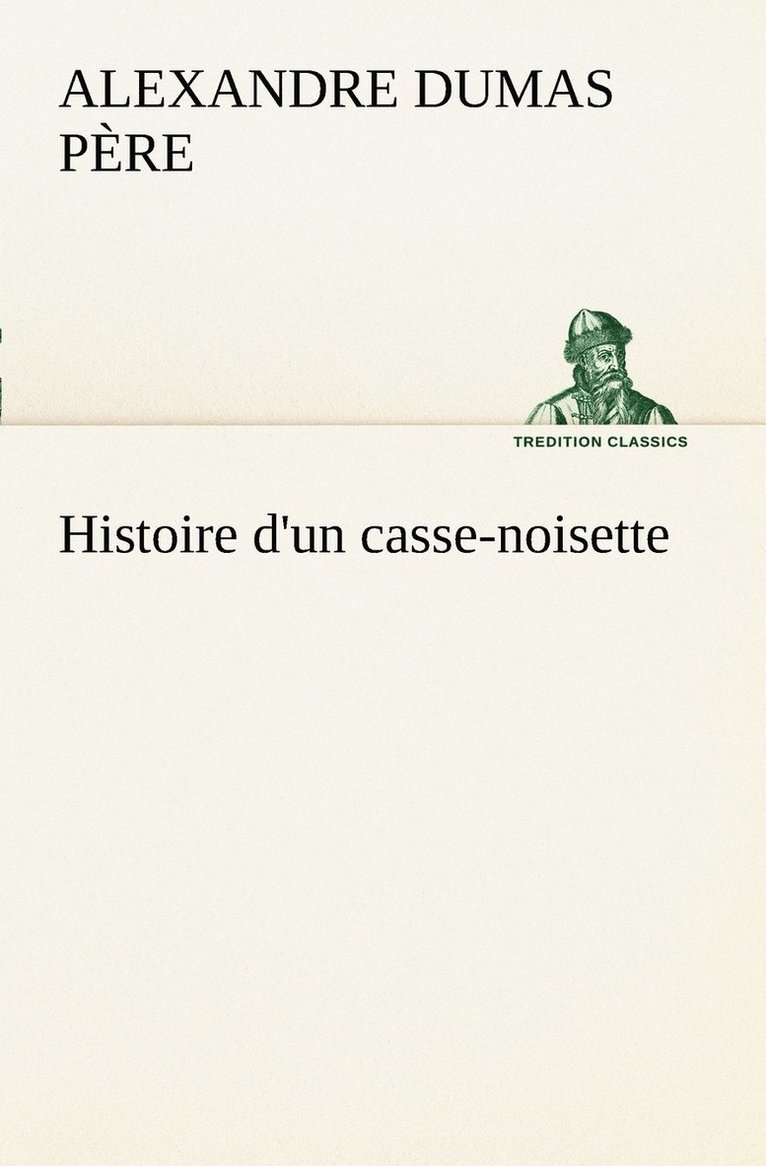 Histoire d'un casse-noisette 1