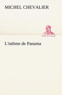 bokomslag L'isthme de Panama